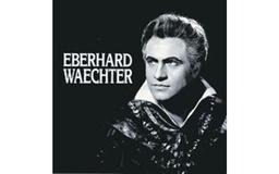 Eberhard Waechter singt Arien und Duette aus Opern / Eberhard Waechter, Baryton | Wächter, Eberhard (1929-1992). Chanteur