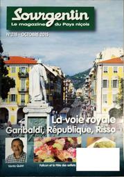 Lou Sourgentin : La voie royale, Garibaldi, République, Risso (Magazine n°218) / Lou Sourgentin | 