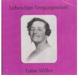 Der Troubadour : Lodernde Flammen ; Die Hände in schwerren Ketten. Carmen : Ja, die Liebe hat bunte Flügel ; Draussen am Wall von Sevilla. Samson und Dalila... [et al.] : Die Sonne, sie lachte ; Sieh, mein Herz erschliesset sich / Luise Willer, lto | Willer, Luise (1888-1970). Chanteur