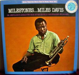 Milestones / Miles Davis, trompette, direction, composition | Davis, Miles (1926-1991). Musicien. Chef d'orchestre. Compositeur