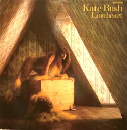 Lionheart / Kate Bush, chant, piano, composition | Bush, Kate (1958-....). Chanteur. Musicien. Chanteur