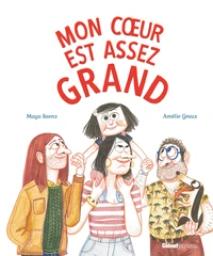 Mon coeur est assez grand / Maya Saenz, Amélie Graux | Saenz, Maya. Auteur