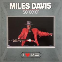 Sorcerer / Miles Davis, trompette | Davis, Miles (1926-1991). Musicien