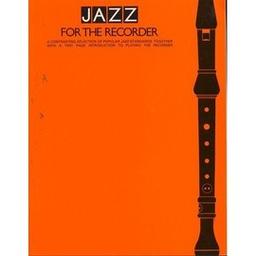 Jazz for the recorder : a contrasting selection of popular jazz standards / selected and arranged for recorder by Peter J Lavender | Williams, Spencer (1889-1965). Compositeur