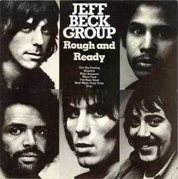 Rough and ready / Jeff Beck Group | Jeff Beck group. Musicien