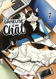 La Gameuse et son chat = Tome 7 | Nadatani, Wataru. Auteur