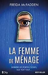 La femme de ménage / Freida McFadden | McFadden, Freida. Auteur