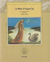 Le Rêve d'Angus Og : contes irlandais / contes choisis et adaptés par Pierre Leyris | 