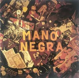 Patchanka / La Mano Negra | Mano negra. Musicien