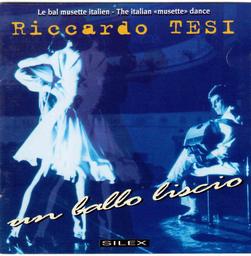 Un Ballo liscio / Riccardo Tesi (acc. diatonique) | Tesi, Riccardo (1947-....). Compositeur