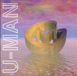 U-Man / mus. Marc Guillermont (g, voc, perc, b) | Guillermont, Marc. Compositeur