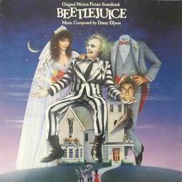 Beetlejuice : musique de film / de Tim Burton | Burton, Tim (1958-....). Metteur en scène ou réalisateur