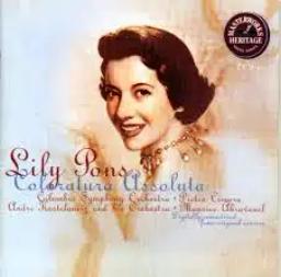 Coloratura assoluta / Lily Pons, Soprano | Pons, Lily (1898-1976). Chanteur