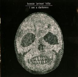 I see a darkness / Bonnie "Prince" Billy | Bonnie Prince Billy (1970-....). Compositeur