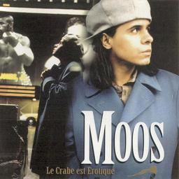 Le crabe est érotique / Moos, chant | Moos. Compositeur