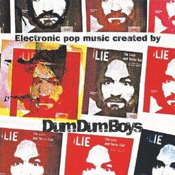 Electronic pop music created by Dum Dum Boys / Dum Dum Boys | Dum Dum Boys. Interprète