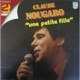 Une Petite fille / Claude Nougaro, chant, composition | Nougaro, Claude (1929-2004). Chanteur. Compositeur