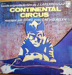 Continental circus : bande originale du film / musique de Gong | Gong (Groupe de rock progressif). Musicien