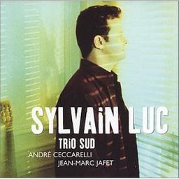 Trio Sud / Sylvain Luc, guitare, composition | Luc, Sylvain (1965-....). Compositeur. Musicien