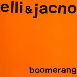 Boomerang / Elli et Jacno | Medeiros, Elli (1956-....). Compositeur