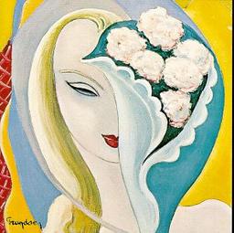 Layla and other assorted love songs / Derek and the Dominos | Derek And The Dominos. Interprète