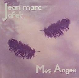 Mes anges / Jean-Marc Jafet, cb, comp. | Jafet, Jean-Marc (1956-....). Compositeur